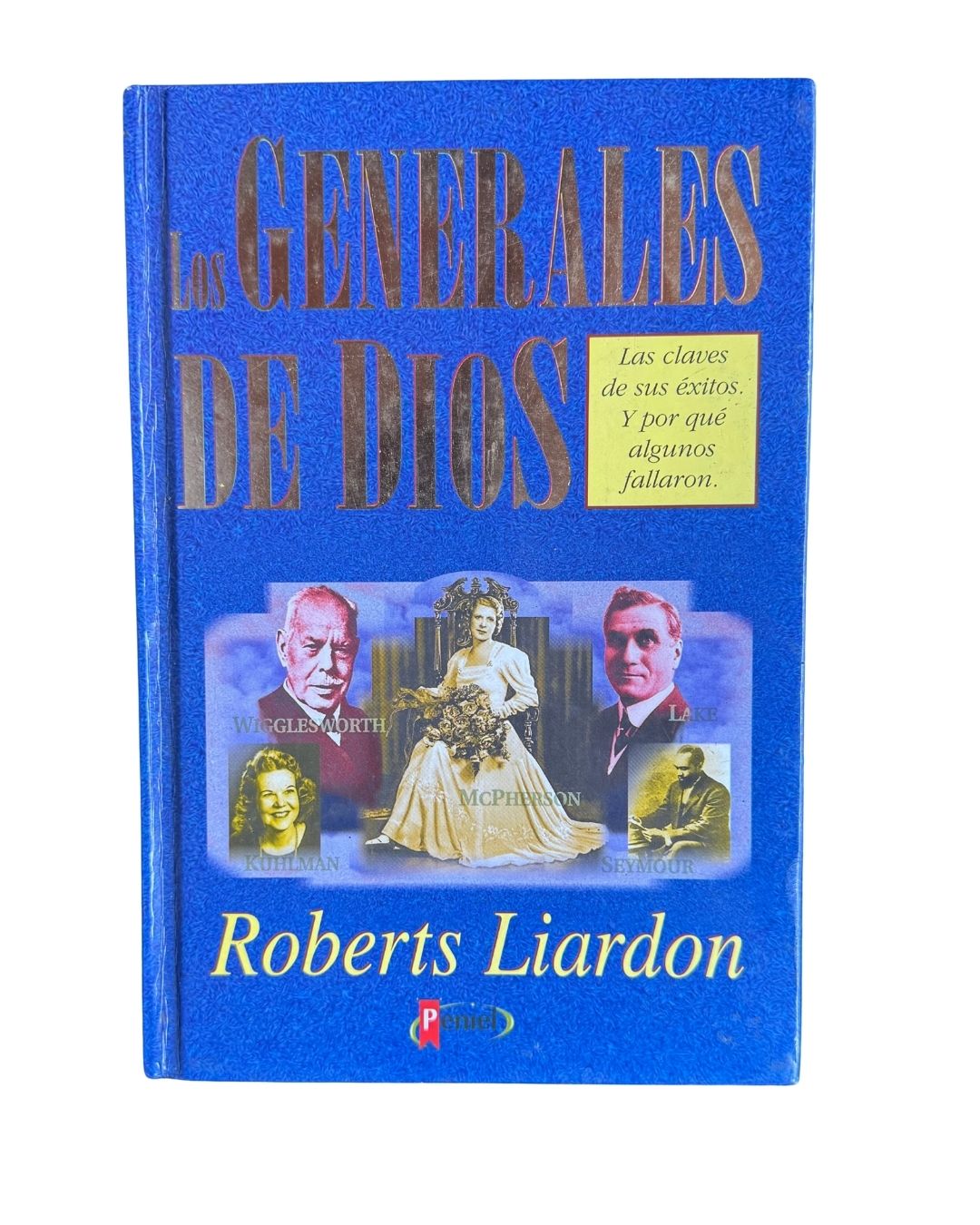 Los generales de dios, roberts Liardon