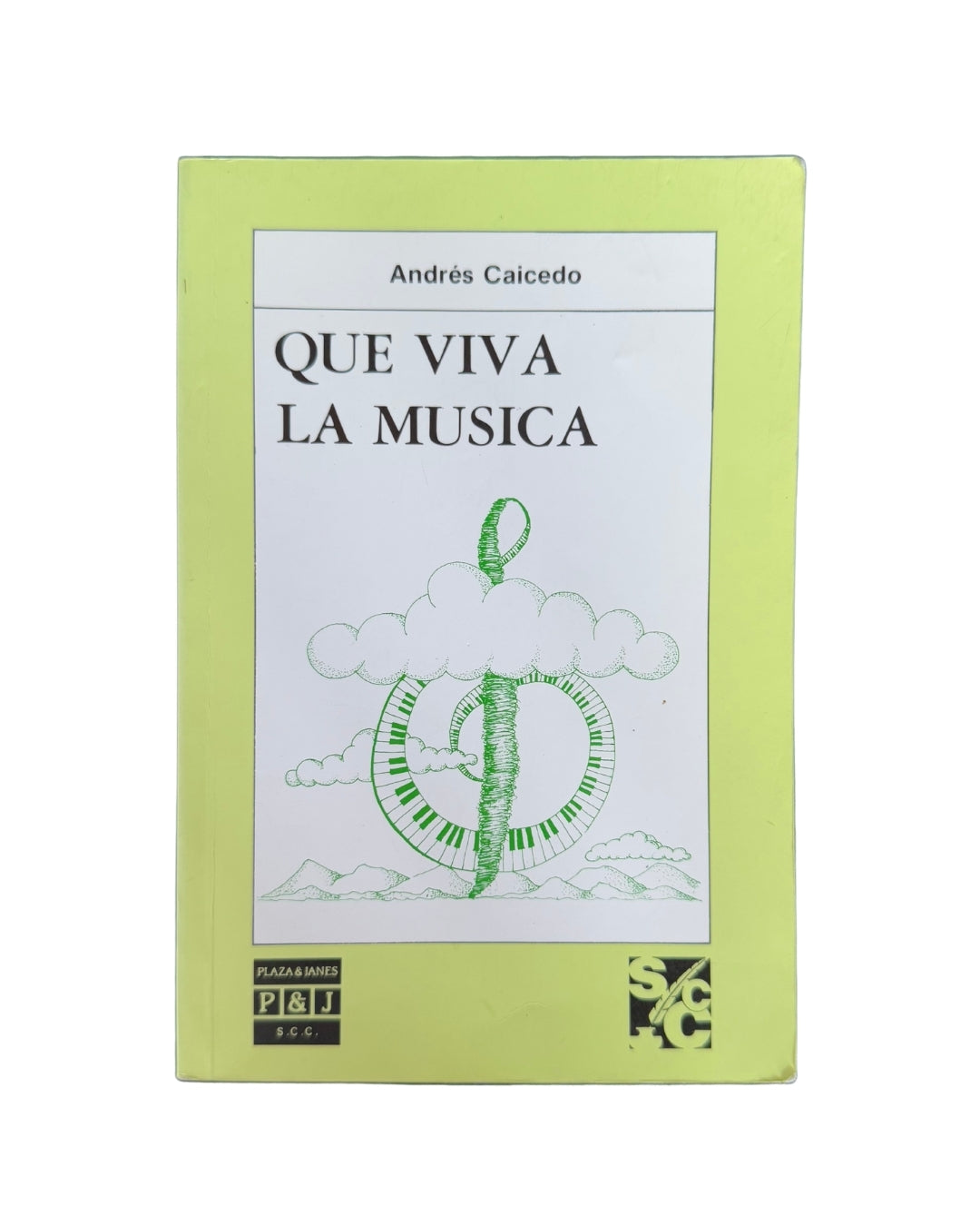 Que Viva la Música! Andrés Caicedo