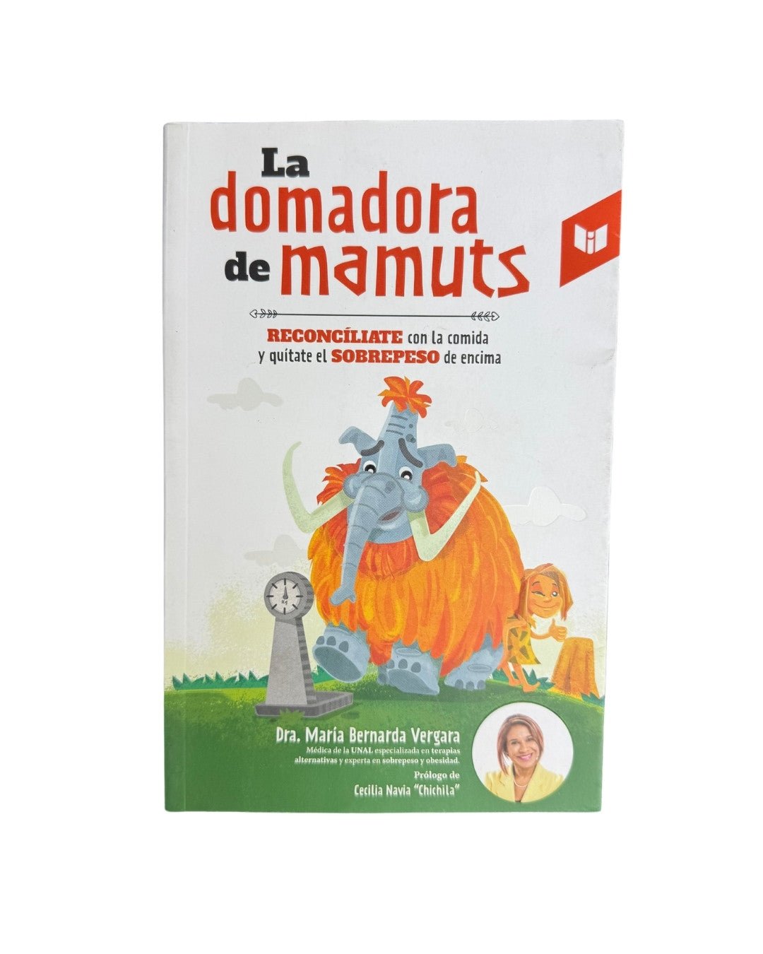 La Domadora De Mamuts Maria Bernarda Vergara