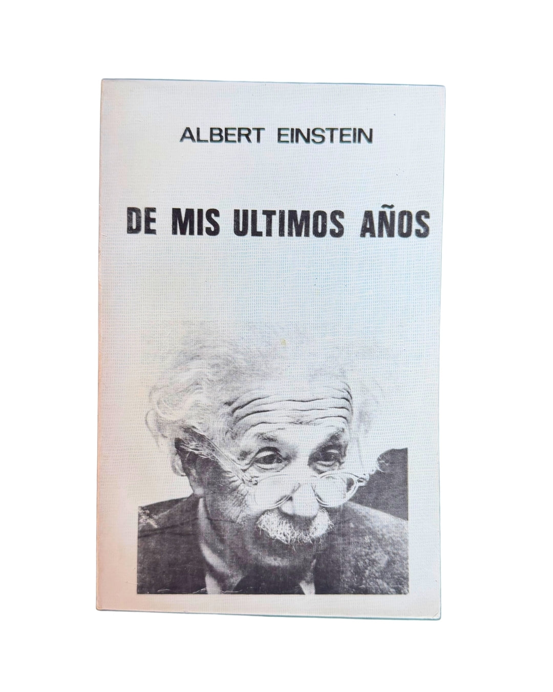 De Mis Últimos Años Albert Einstein