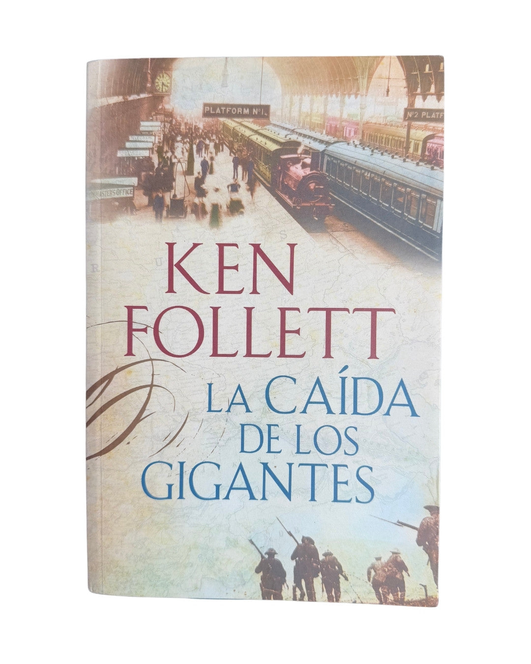 La Caída de Los Gigantes Ken Follett