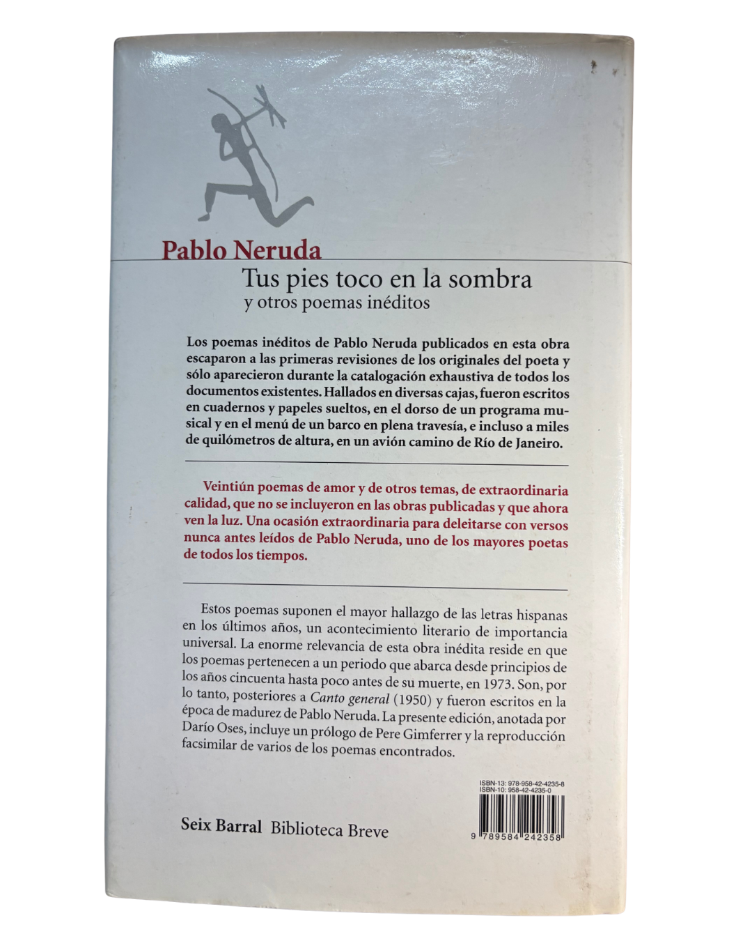 Tus pies toco en la sombra - Pablo Neruda