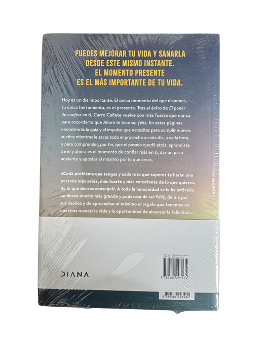 Ahora te toca ser feliz - Curro Cañete