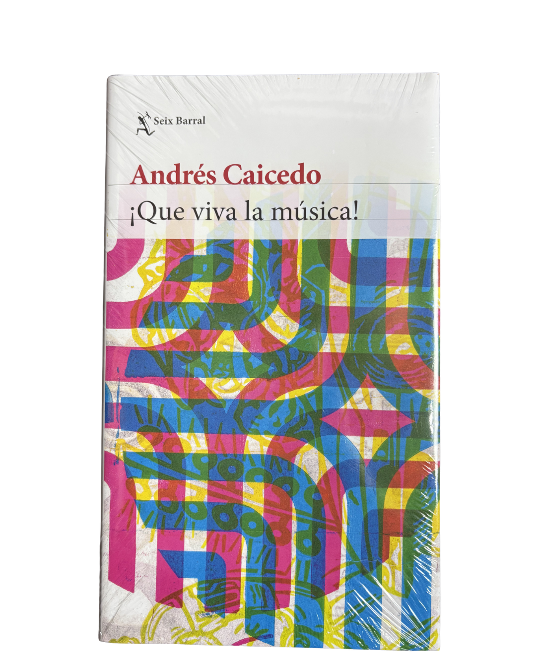 ¡Que viva la música! — Andrés Caicedo