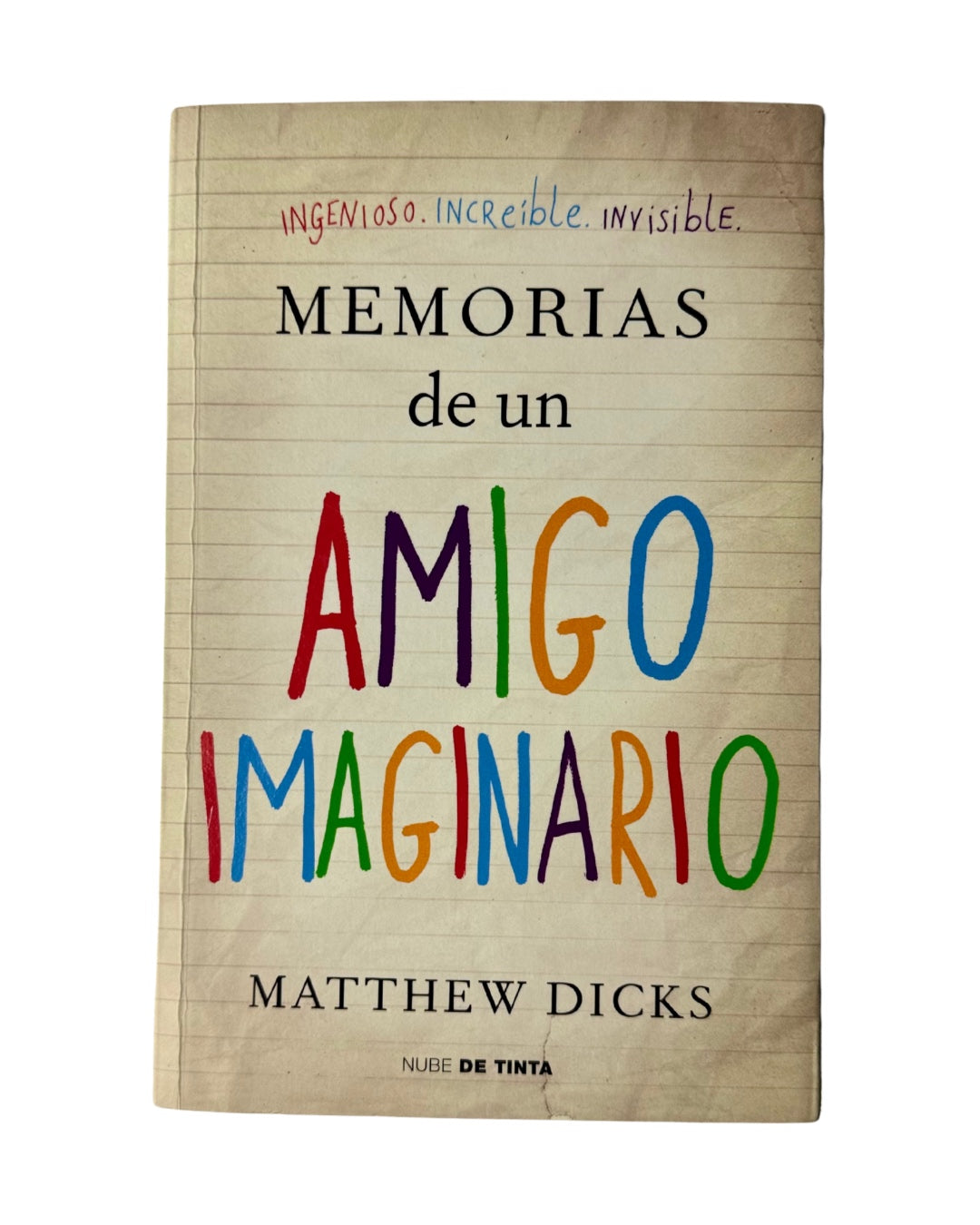 Memorias de un Amigo imaginario Matthew Dicks