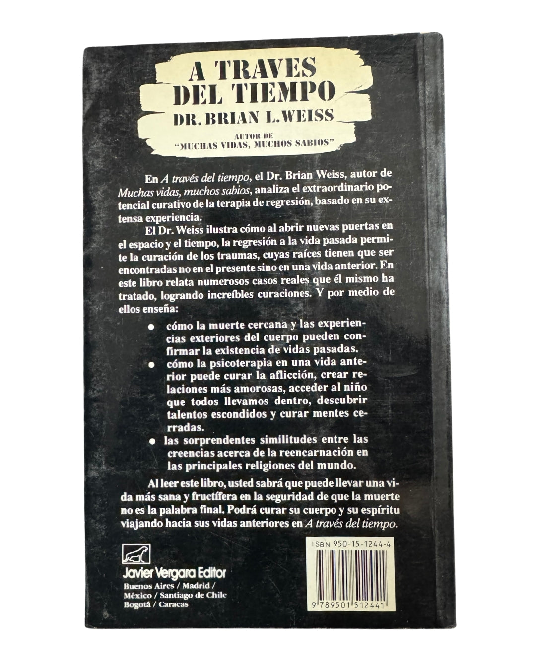 A Traves Del Tiempo - Dr. Brian L. Weiss