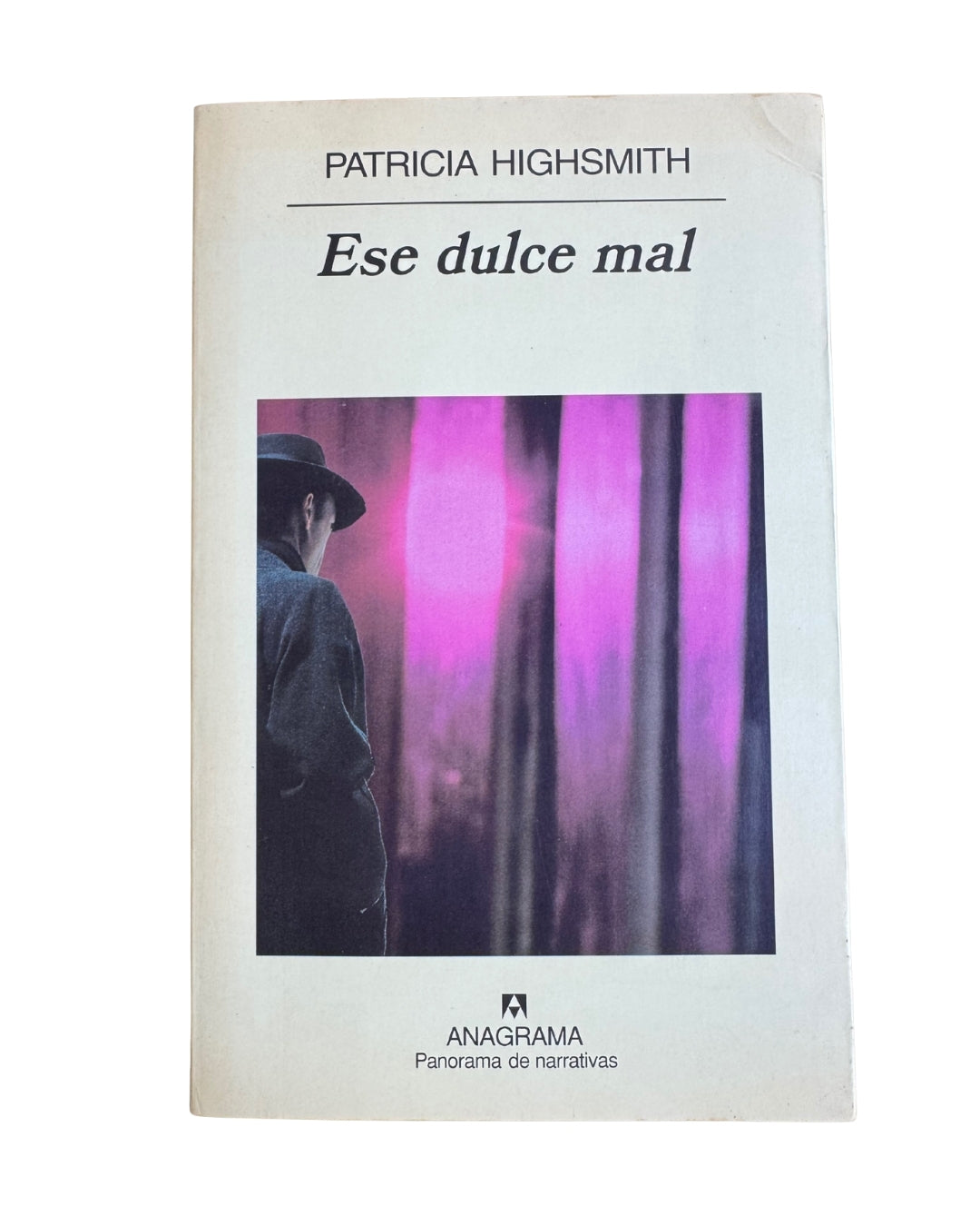 Ese Dulce Mal - Patricia Highsmith