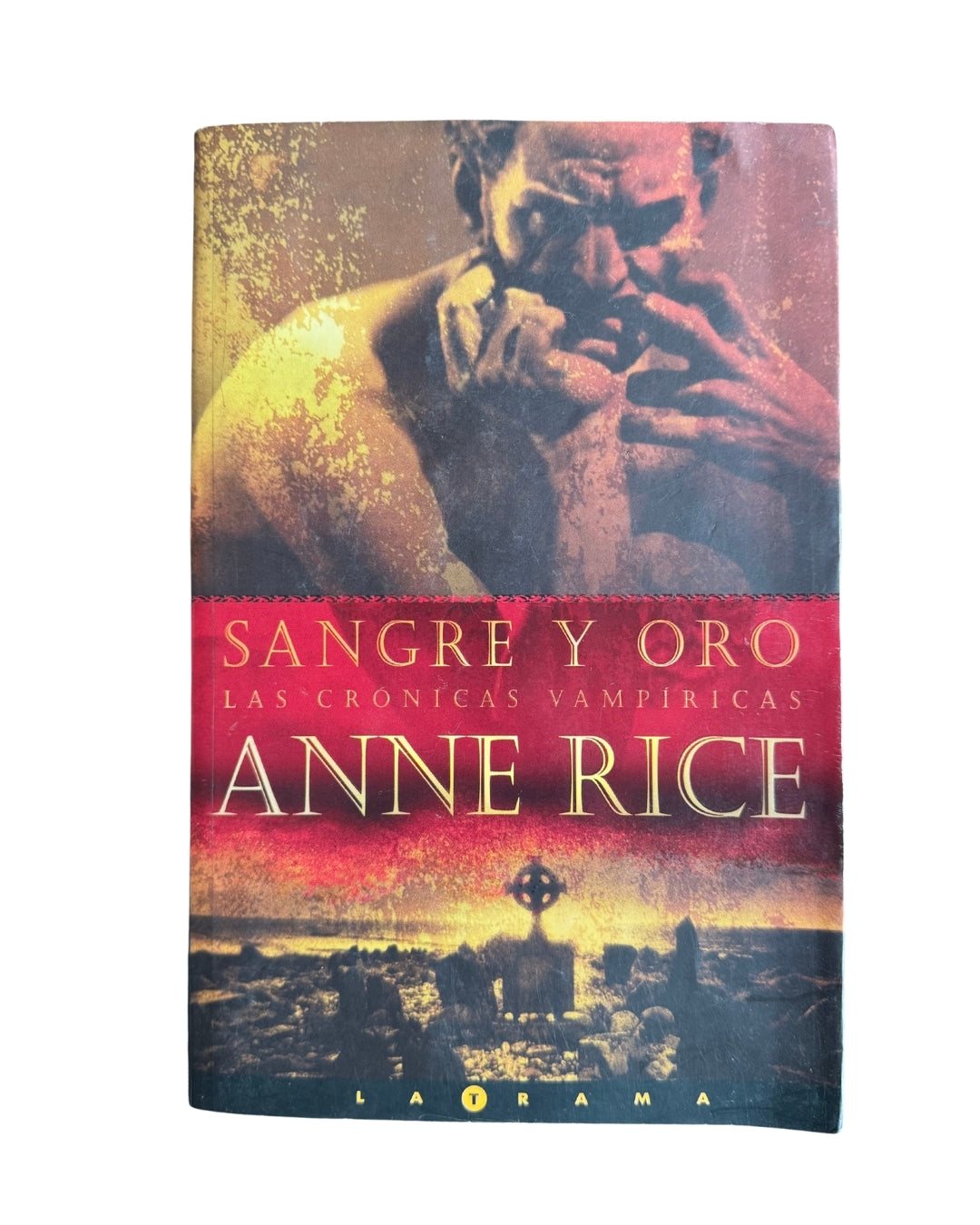 Sangre Y Oro (Crónicas Vampíricas VIII)- Anne Rice