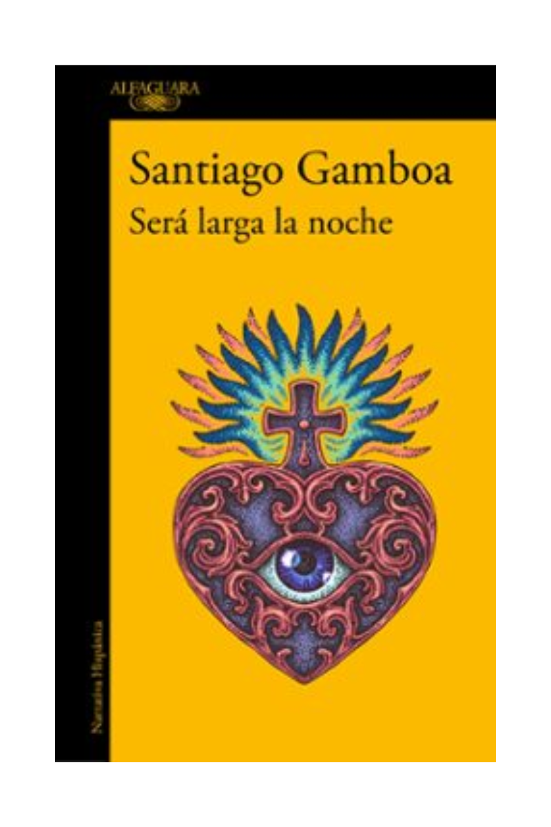Sera Larga La Noche - Santiago Gamboa