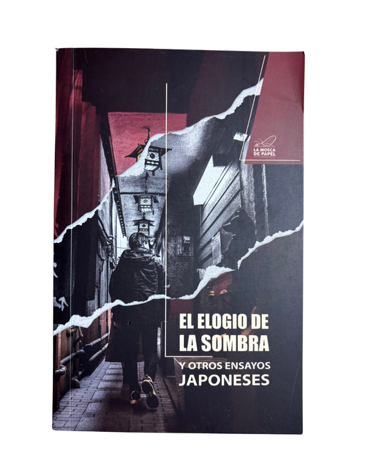 El elogio de la sombra y otros ensayos japoneses