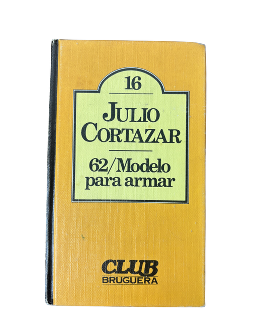 62/ Modelo para armar - Julio Cortazar