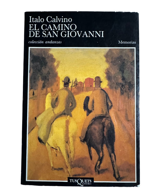 El camino de san Giovanni - Italo Calvino