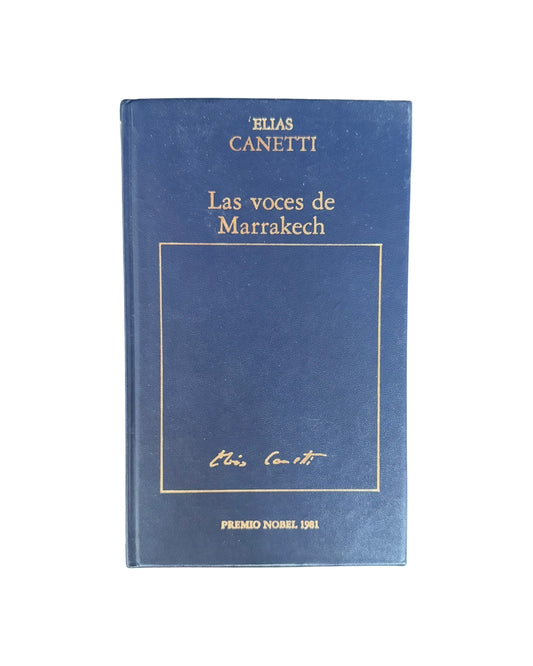 Las Voces De Marrakesh CANETTI, ELIAS