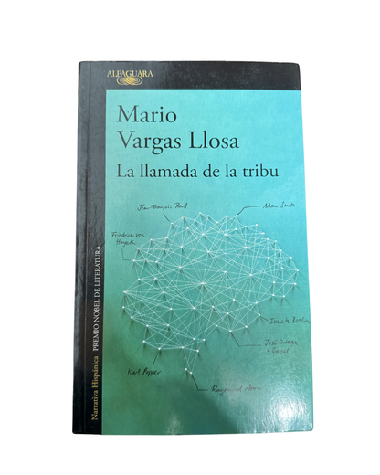 La llamada de la tribu - Mario vargas Llosa