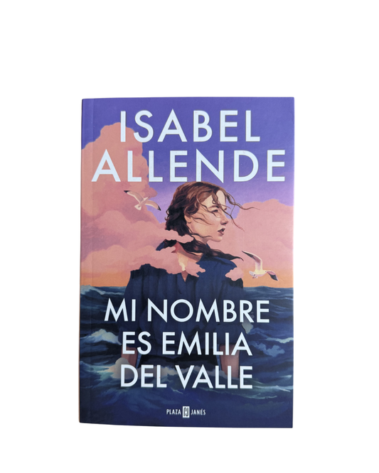 Mi nombre es Emilia del Valle - Isabel Allende