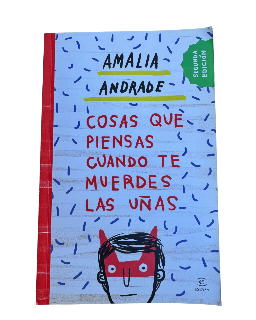 Cosas que piensas cuando te muerdes las uñas - Amalia Andrade