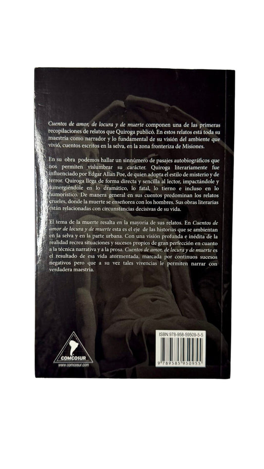 Cuentos De Amor De Locura Y De Muerte , Horacio Quiroga