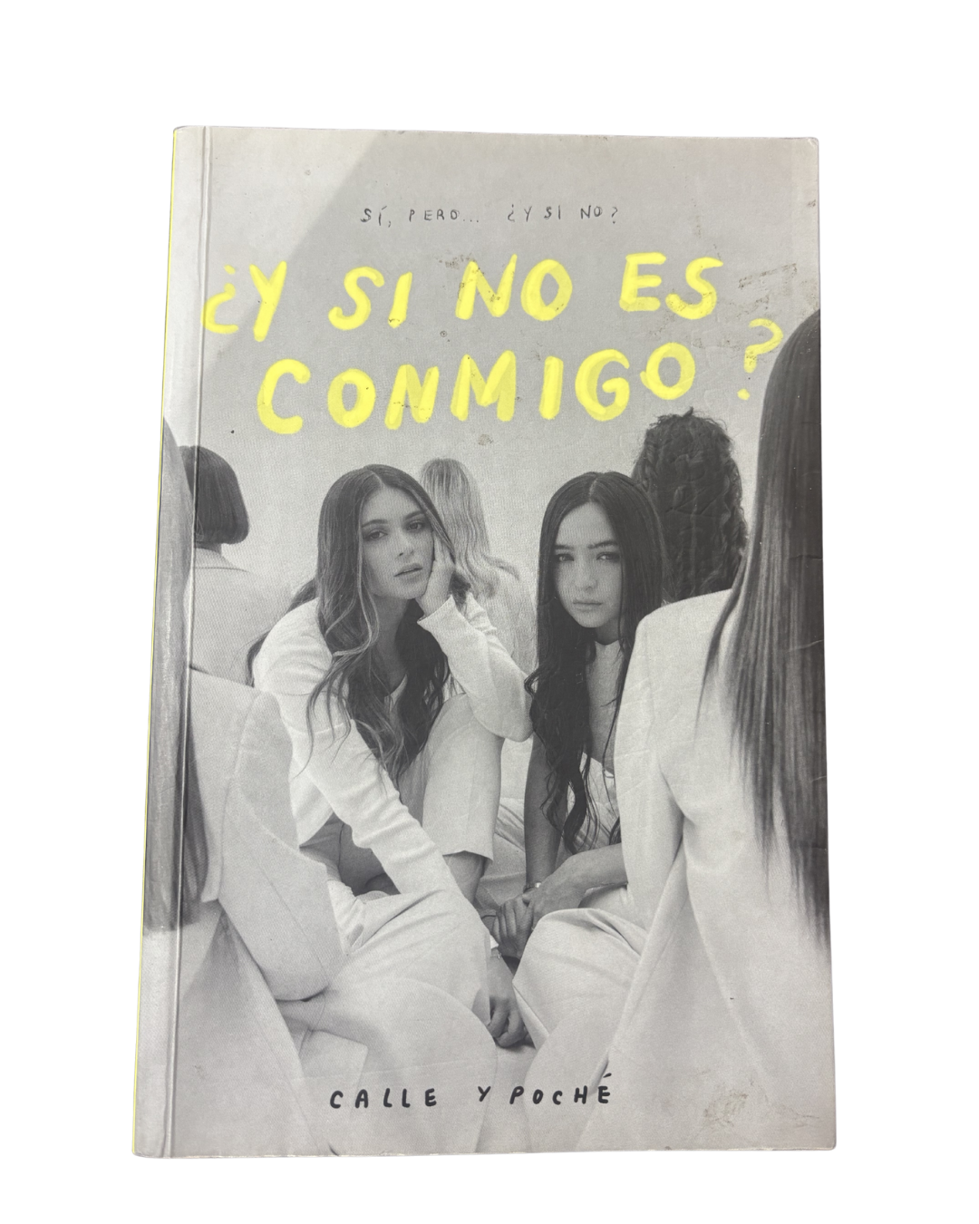 Y si no es conmigo - Calle y poche