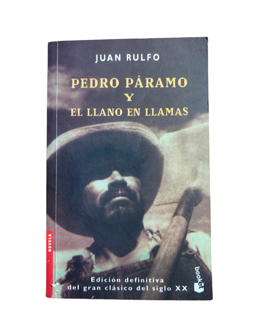 Pedro Páramo y el llano en llamas. - Juan Rulfo