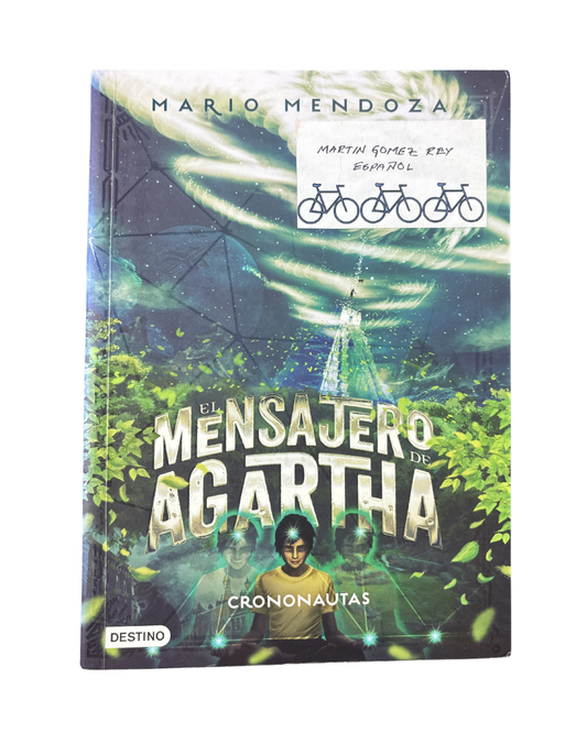 El mensajero de Agartha: Crononautas – Mario Mendoza