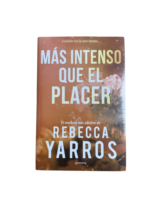 Más intenso que el placer - Rebecca Yarros