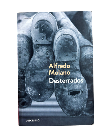 Desterrados - Alfredo Molano