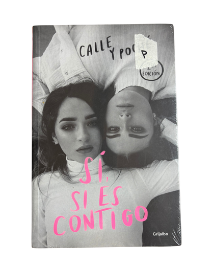 Sí, si es contigo - Calle y poche