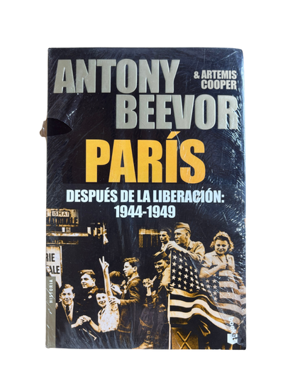 Paris después de la liberación 1944 - 1949 - Antony Beevor
