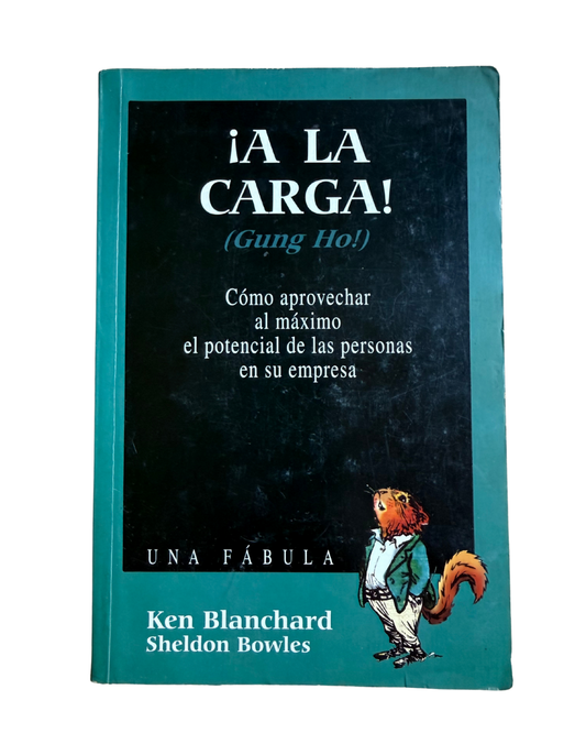 ¡A la carga! - Ken Blanchard