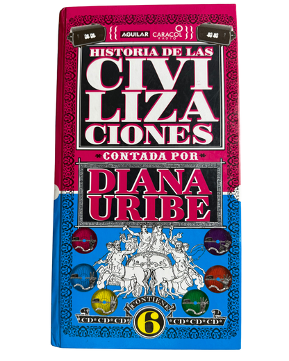 Civilizaciones - Diana Uribe