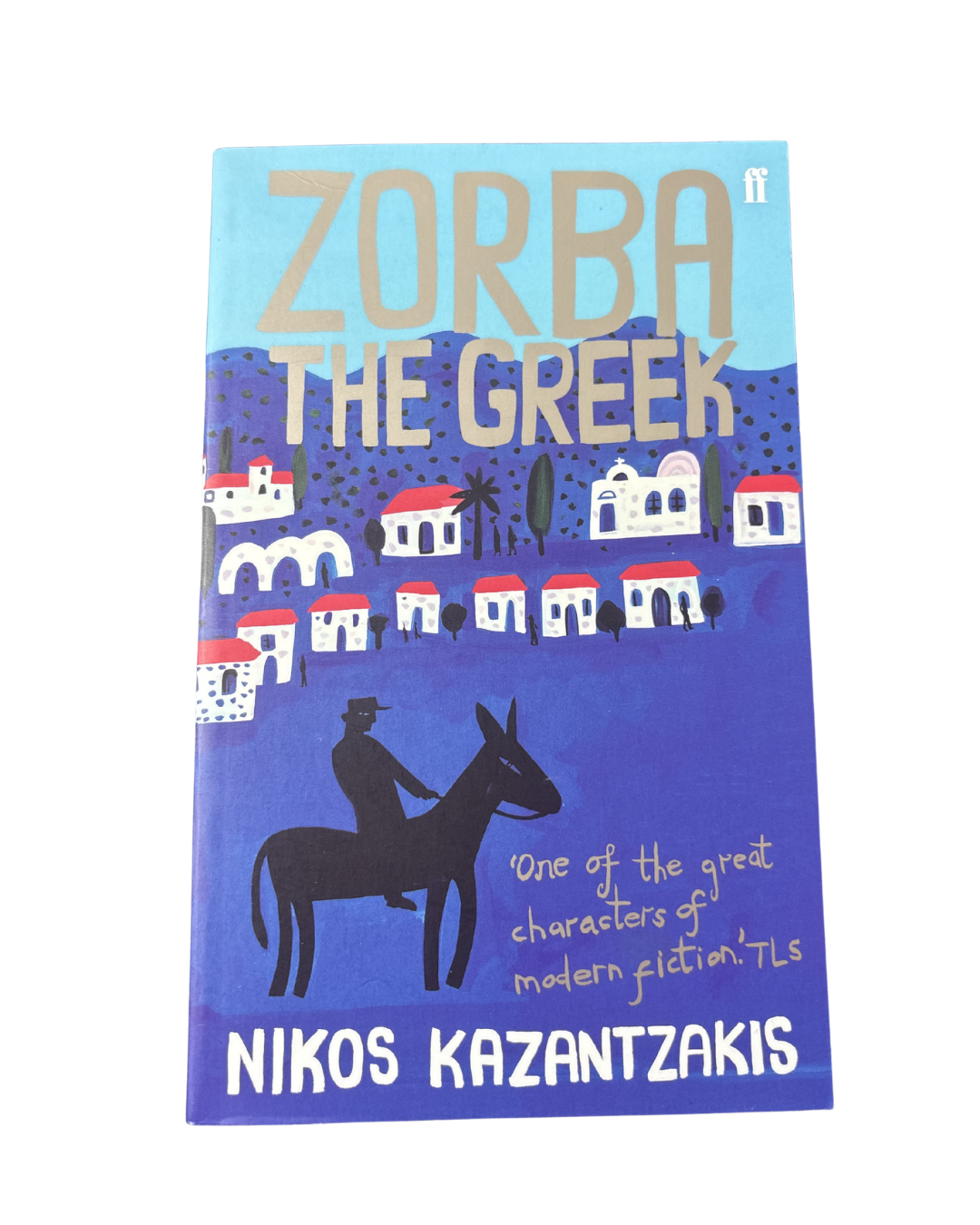 Zorba The Greek - Nikos Kazantzakis