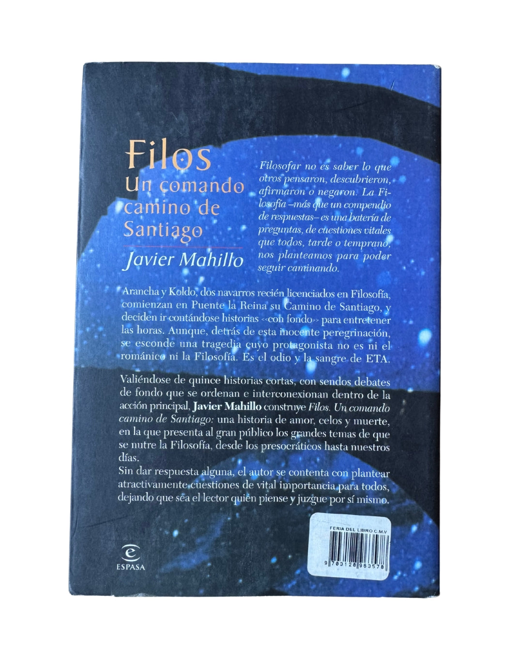 Filos un comando camino De Santiago - Javier Macillo