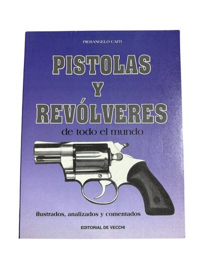 Pistolas y Revólveres - Pierangelo Caiti