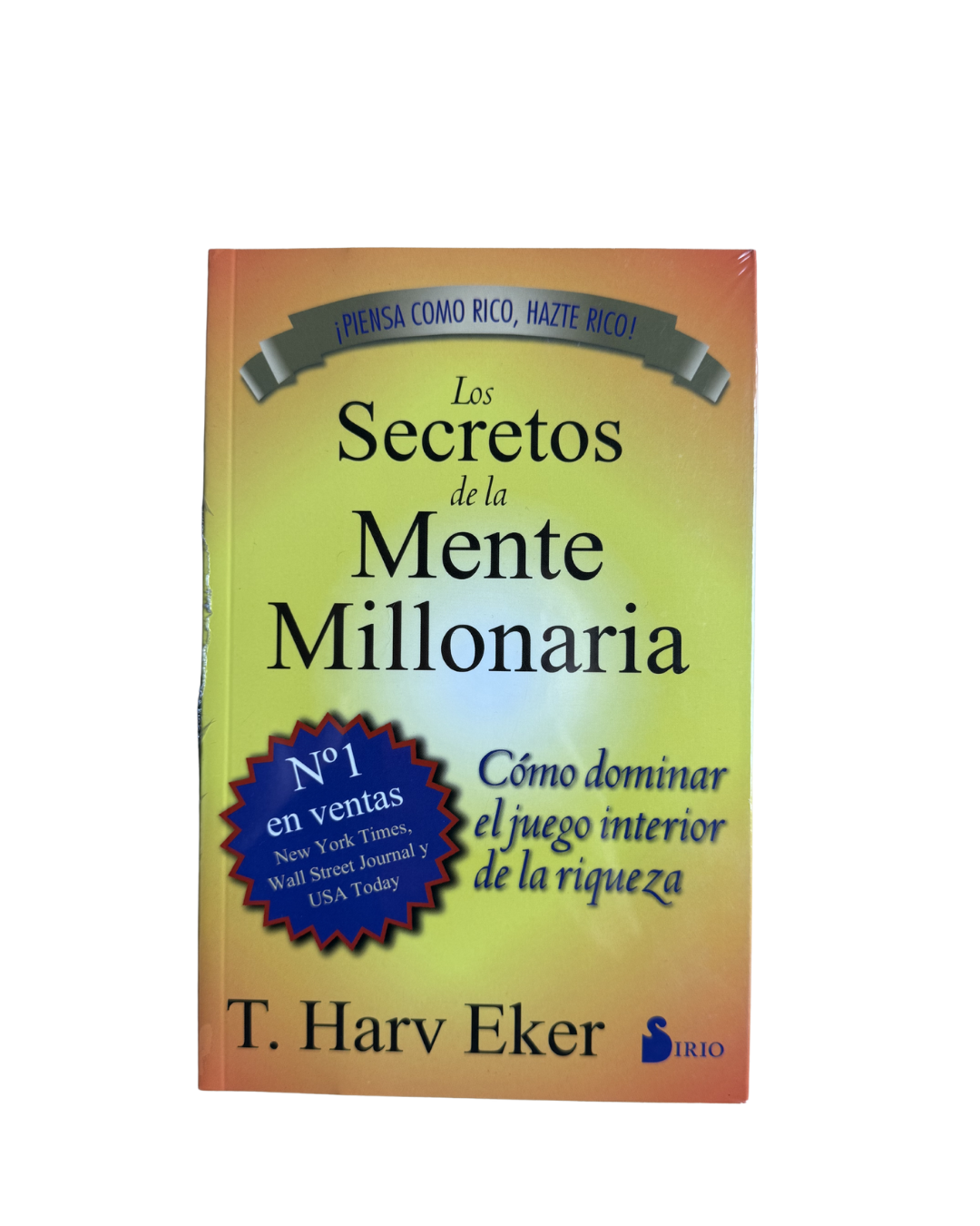 Los secretos de la mente millonaria - T. Harv Eker