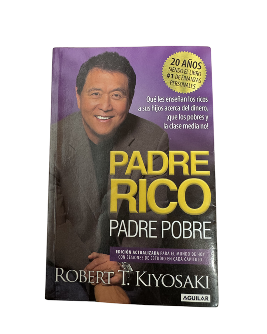 Padre rico - padre pobre - Robert T. Kiyosaki