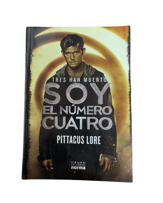 Soy el número cuatro – Pittacus Lore