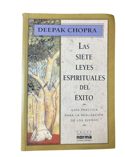 Las siete leyes espirituales del éxito - Deepak Chopra