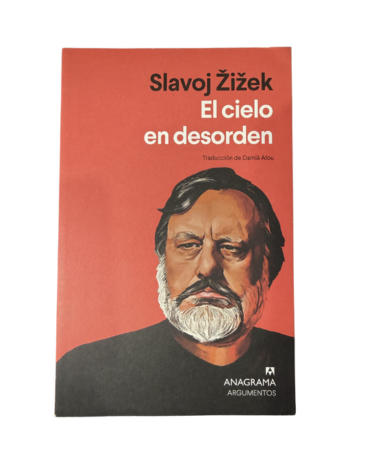 El cielo en desorden — Slavoj Žižek