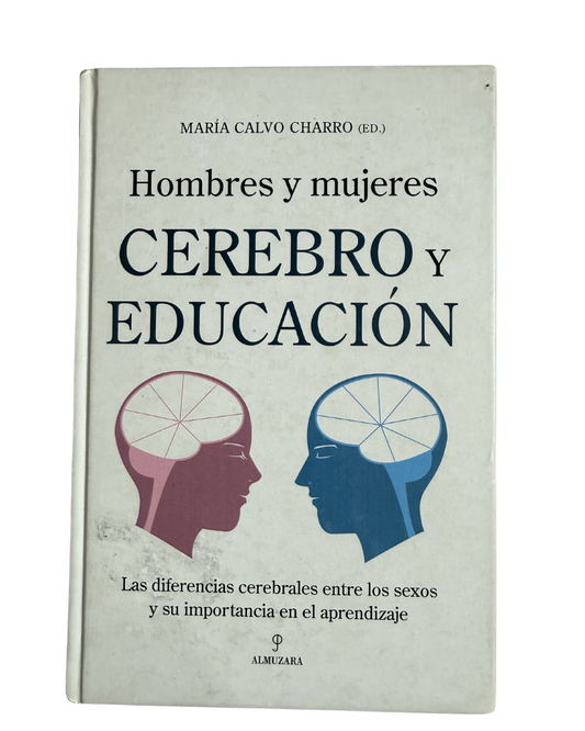 Hombres y mujeres cerebro y educación - María Calvo