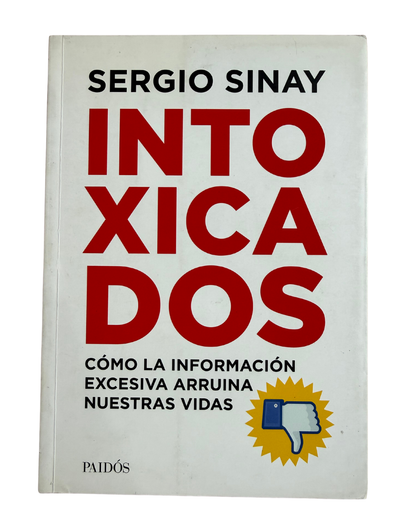 Intoxicados - Sergio Sinay