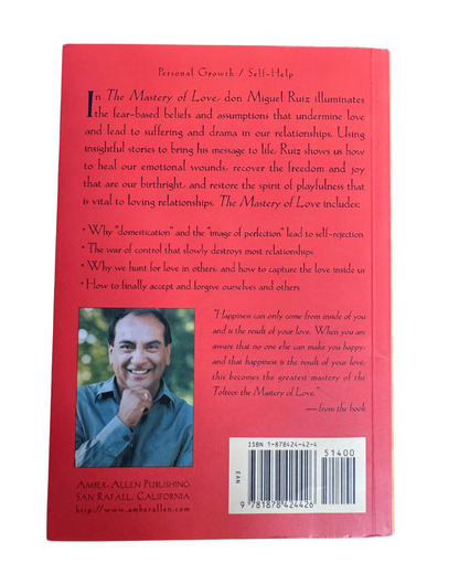 The mastery of love - Don Miguel Ruiz