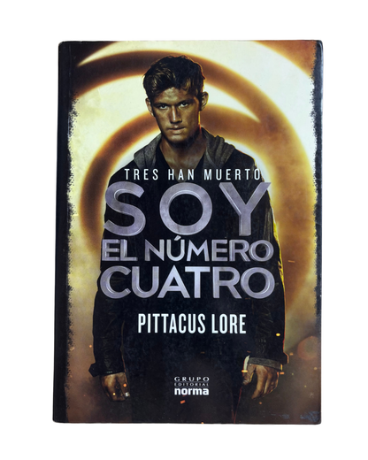 Soy el numero cuatro - Pittacus Lore