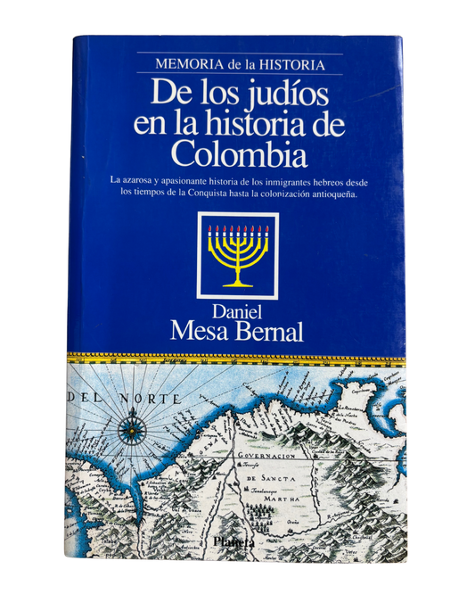 De los judíos en la historia de Colombia - Daniel Mesa Bernal