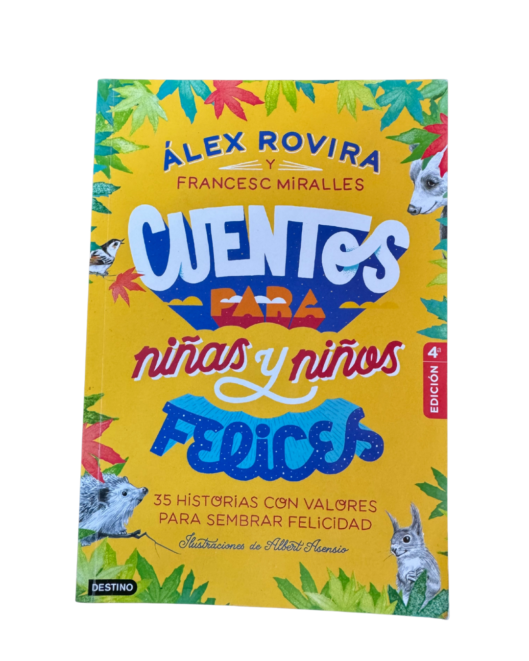 Cuentos para niñas y niños - Álex Rovira y Frances Mirallles