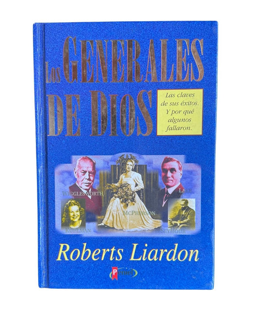 Los generales de dios,  roberts Liardon