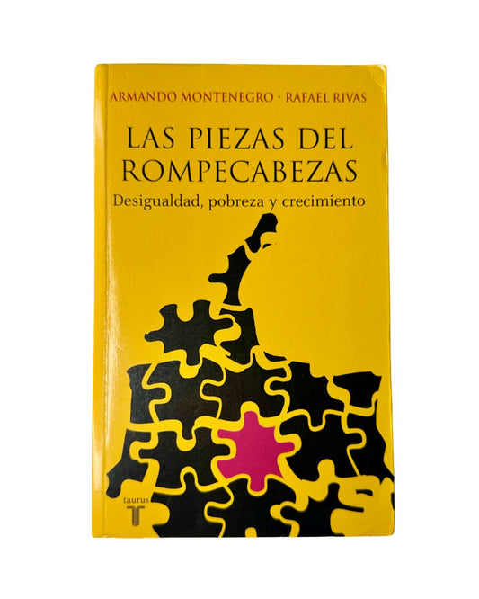 Las piezas del rompecabezas, Armando Montenegro-Rafael Rivas