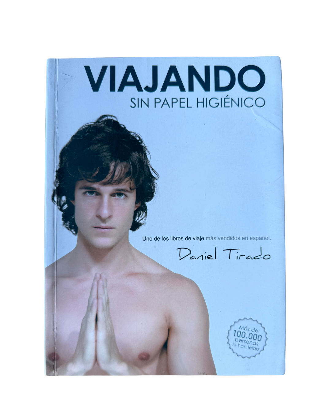 Viajando sin papel higiénico - Daniel Tirado