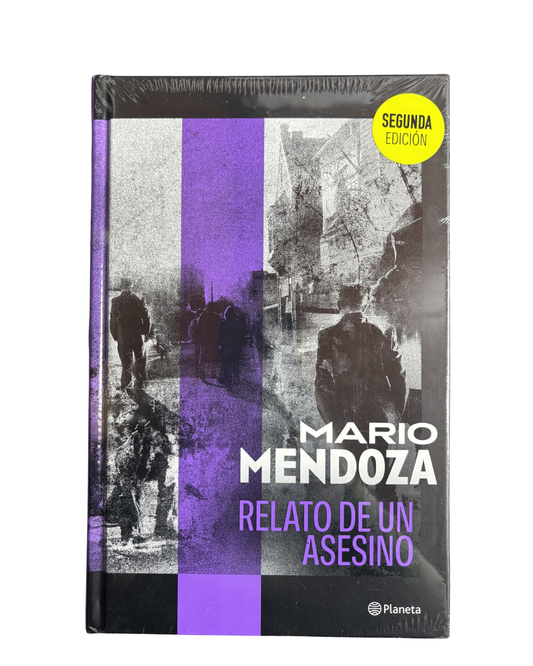 Relato de un asesino — Mario Mendoza
