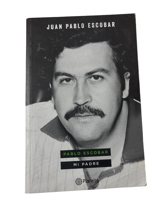 Mi padre - Juan Pablo escobar