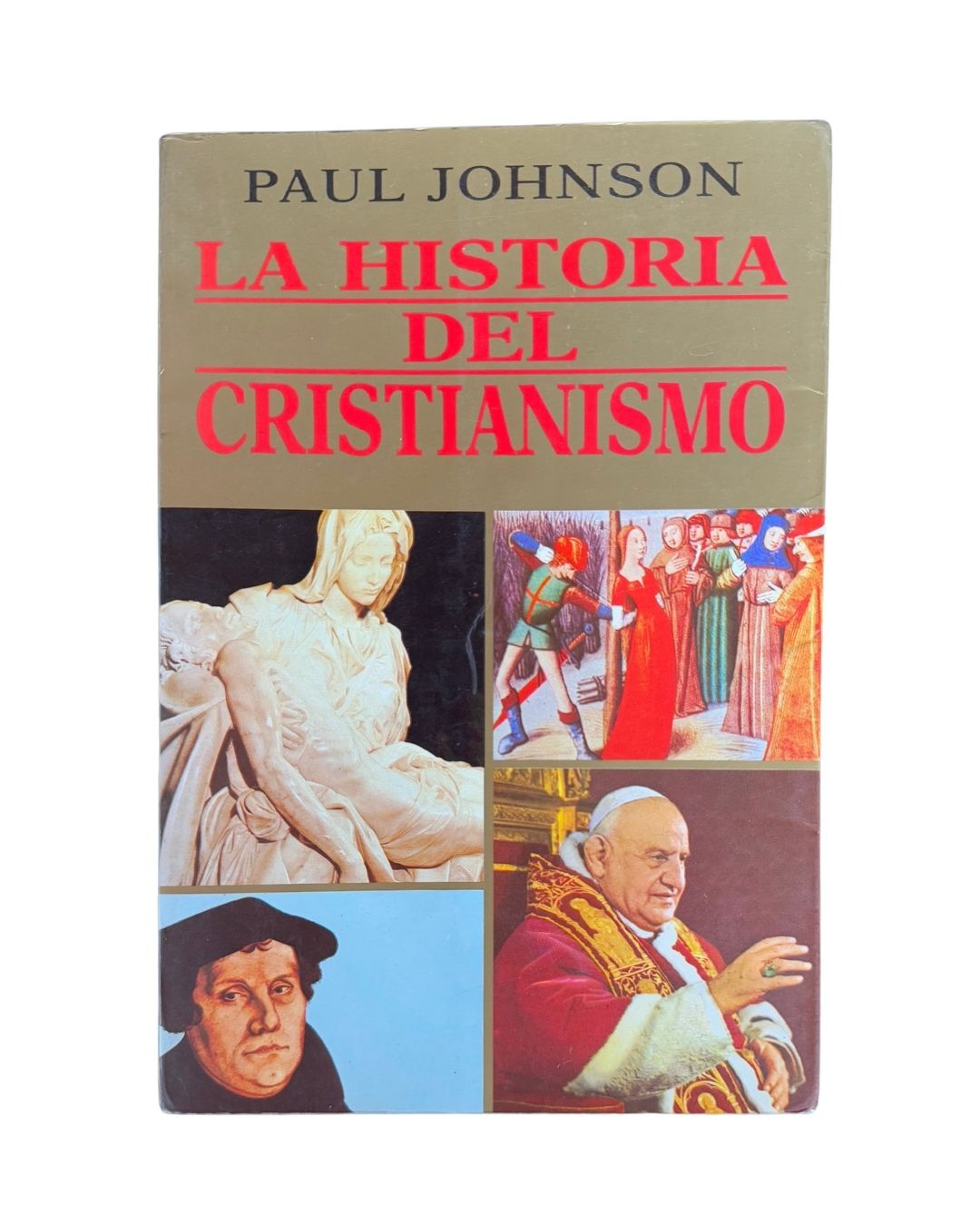 LA HISTORIA DEL CRISTIANISMO  Paul Johnson
